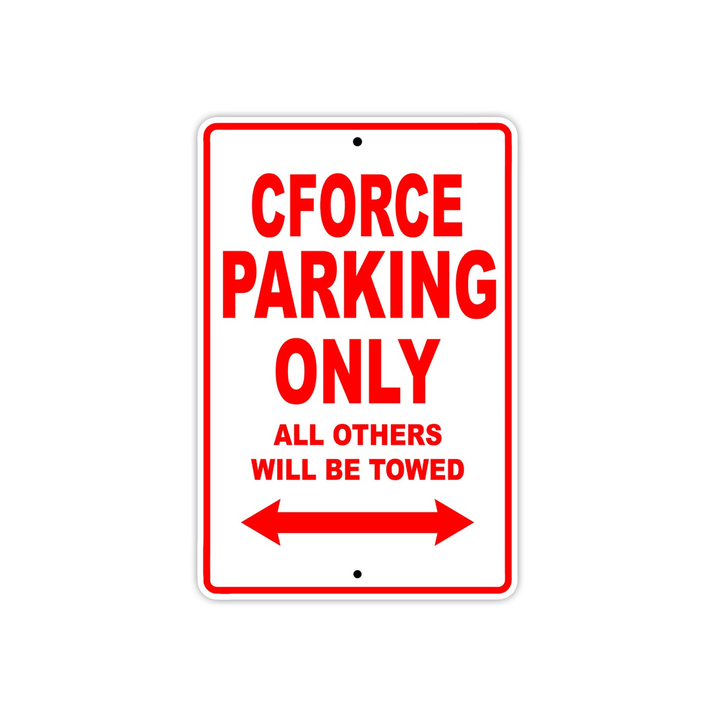 CFMOTO Cforce Parking Only All Others Will Be Towed Aluminum Decor Garage Sign