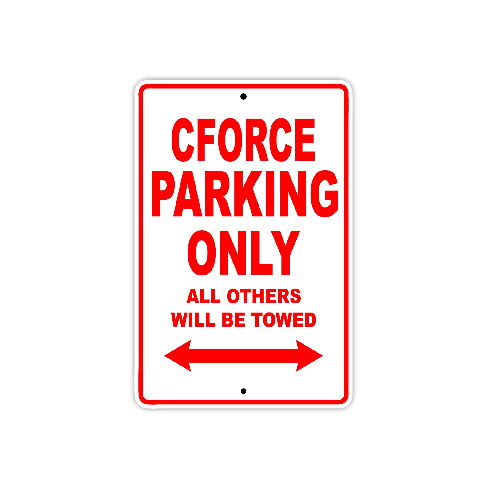 CFMOTO Cforce Parking Only All Others Will Be Towed Aluminum Decor Garage Sign