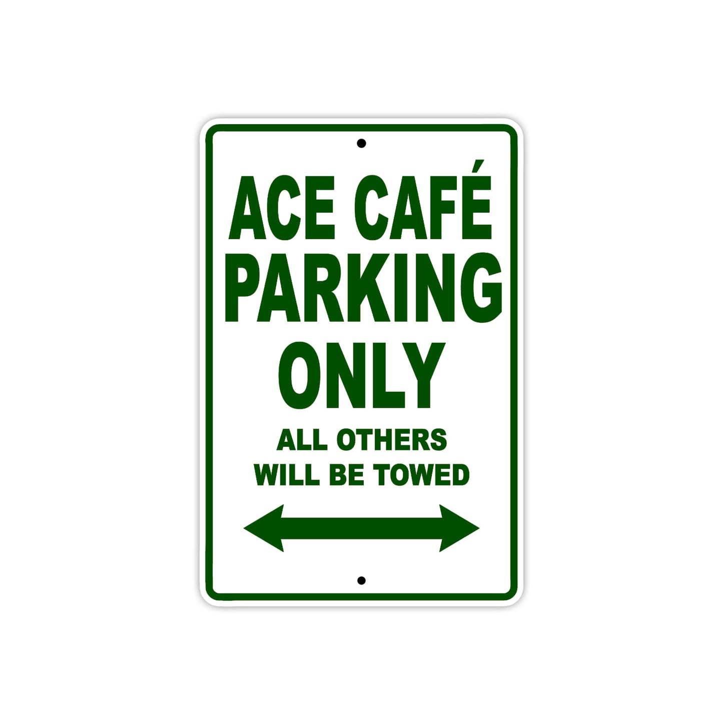 Cleveland Cyclewerks ACE Cafe Parking Only All Others Will Be Towed Aluminum Decor Garage Sign