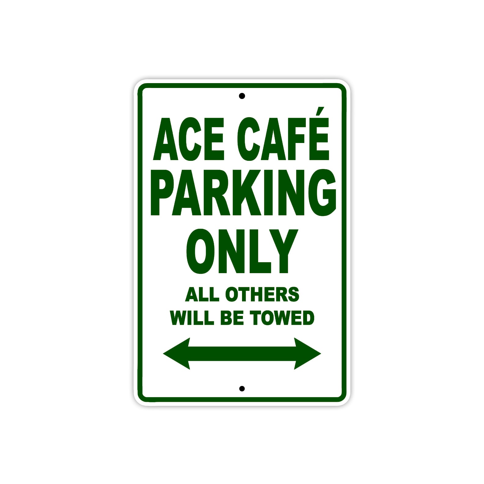 Cleveland Cyclewerks ACE Cafe Parking Only All Others Will Be Towed Aluminum Decor Garage Sign