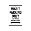 Cleveland Cyclewerks Misfit Parking Only All Others Will Be Towed Aluminum Decor Garage Sign