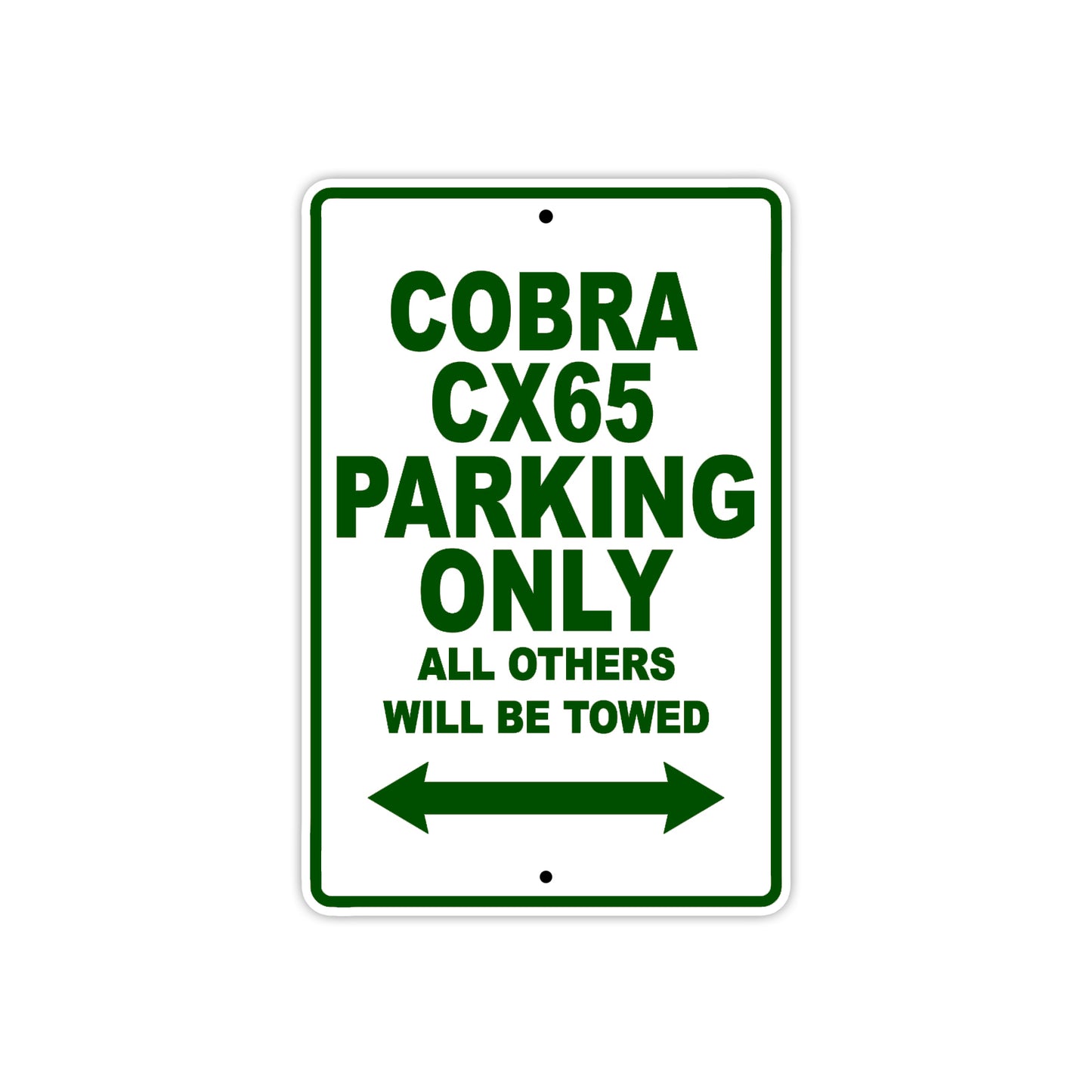 Cobra Cobra CX65 Parking Only All Others Will Be Towed Aluminum Decor Garage Sign