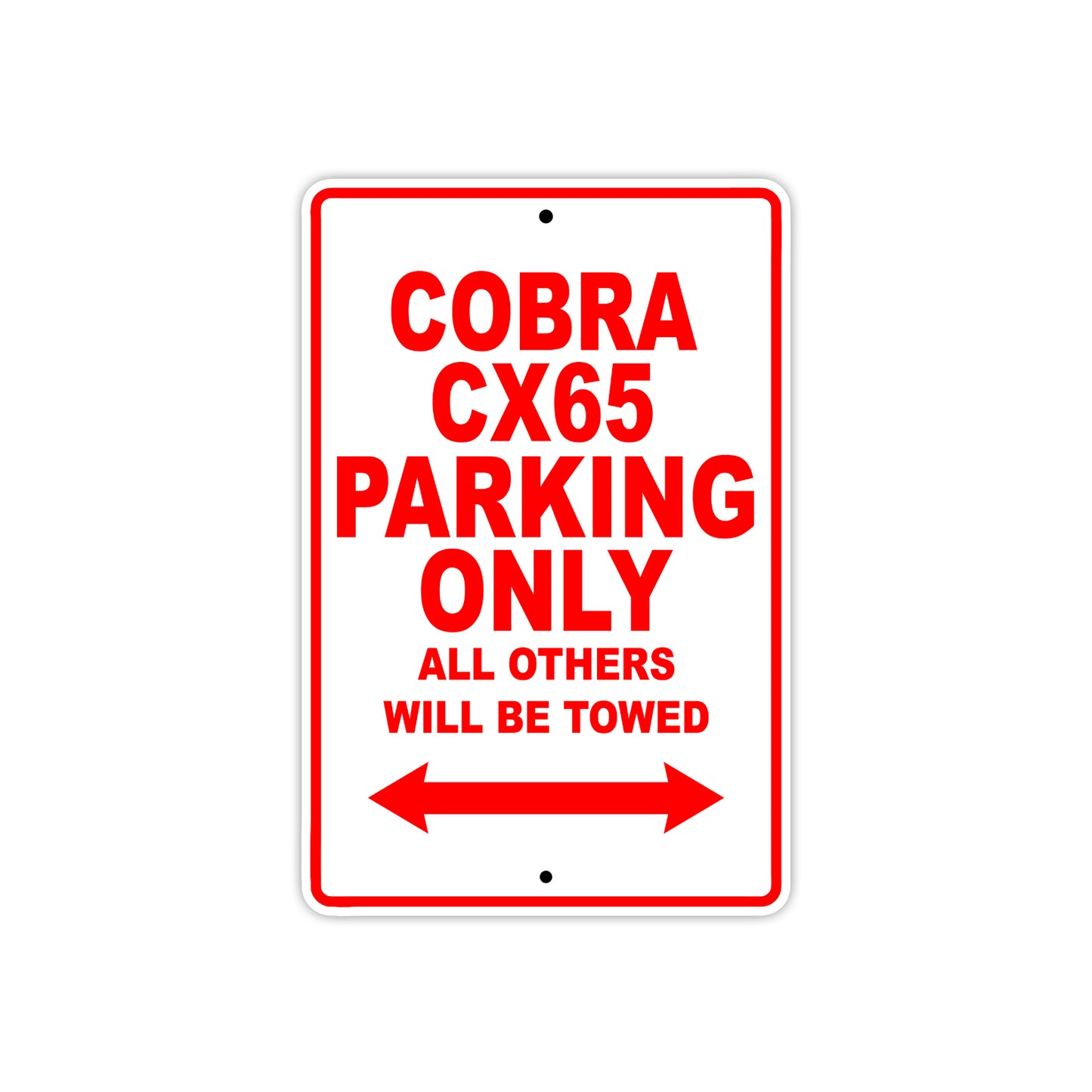 Cobra Cobra CX65 Parking Only All Others Will Be Towed Aluminum Decor Garage Sign