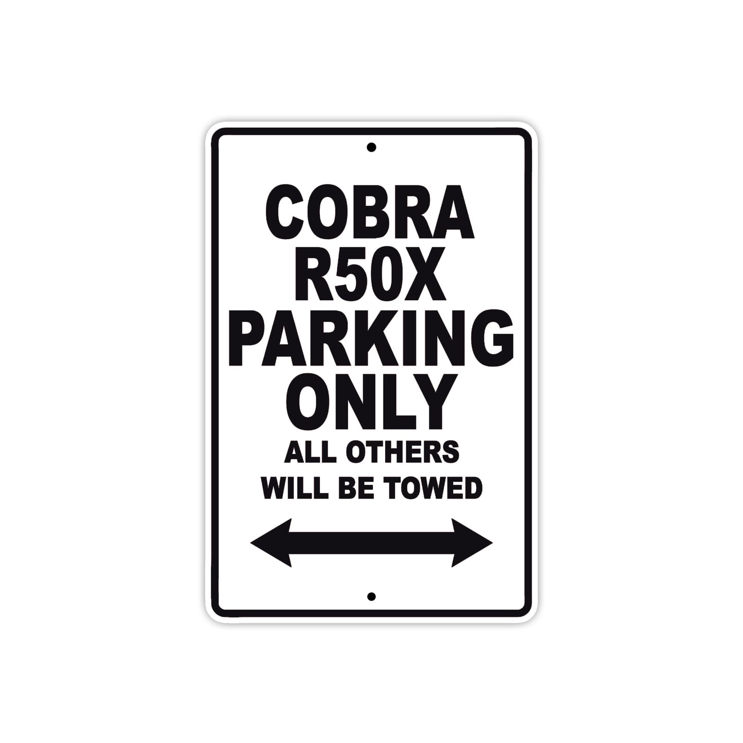 Cobra Cobra R50X Parking Only All Others Will Be Towed Aluminum Decor Garage Sign