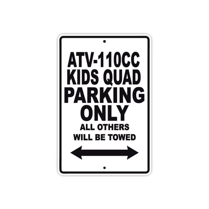 Coolster ATV 110CC Kids Quad Parking Only All Others Will Be Towed Aluminum Decor Garage Sign