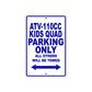 Coolster ATV 110CC Kids Quad Parking Only All Others Will Be Towed Aluminum Decor Garage Sign