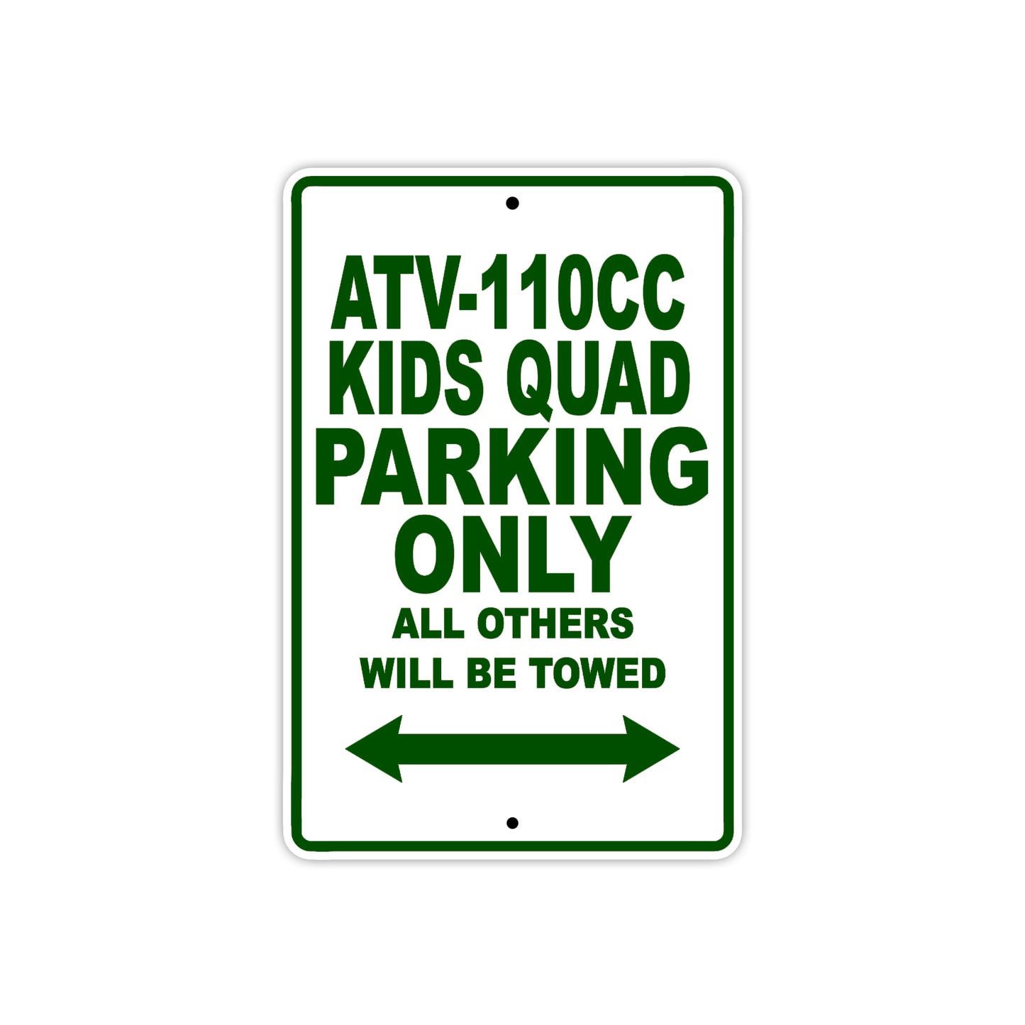 Coolster ATV 110CC Kids Quad Parking Only All Others Will Be Towed Aluminum Decor Garage Sign