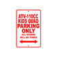 Coolster ATV 110CC Kids Quad Parking Only All Others Will Be Towed Aluminum Decor Garage Sign