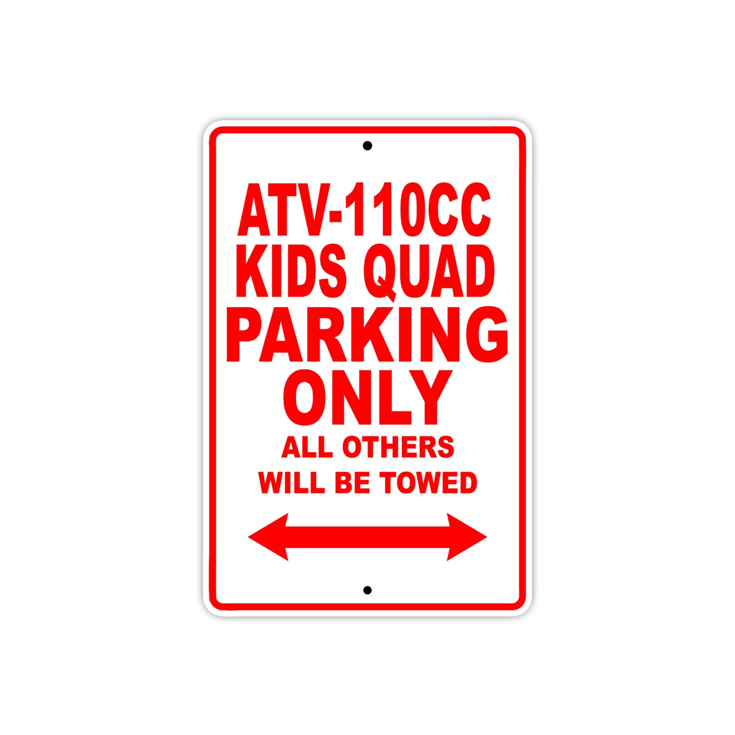 Coolster ATV 110CC Kids Quad Parking Only All Others Will Be Towed Aluminum Decor Garage Sign