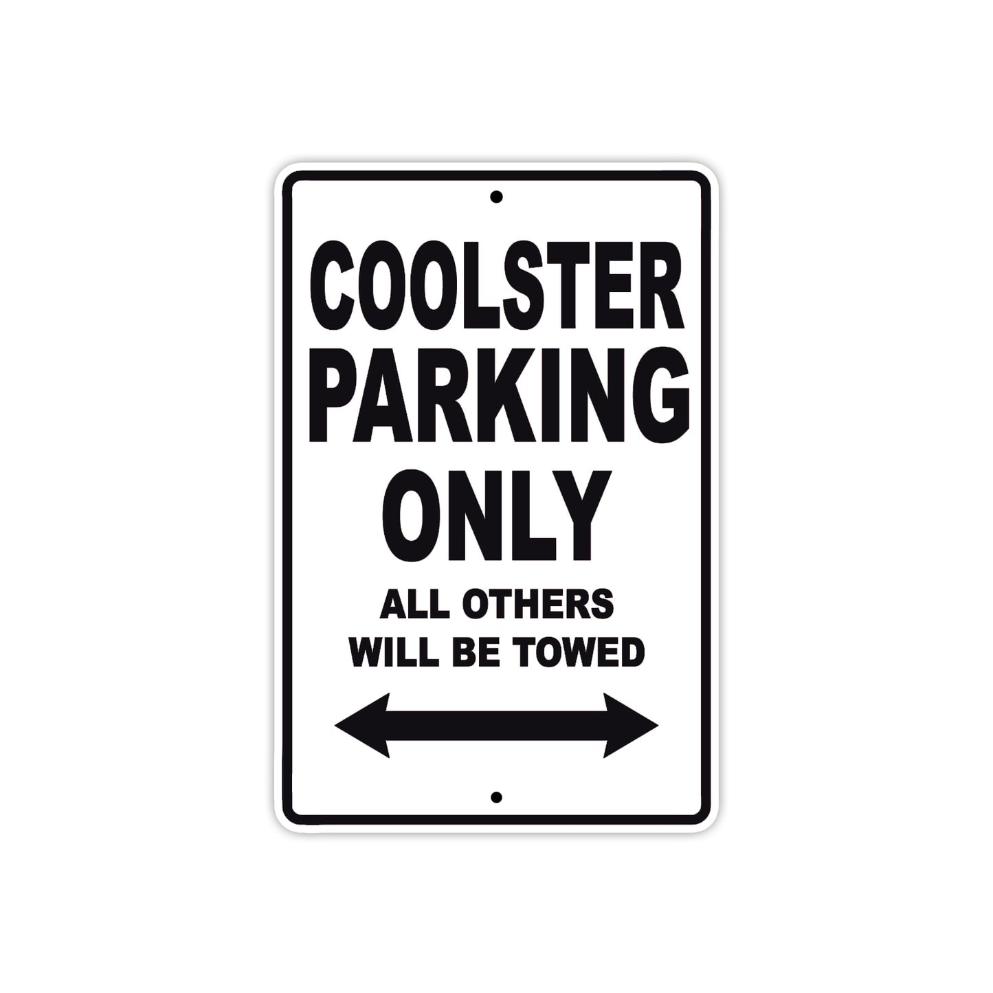 Coolster Coolster Parking Only All Others Will Be Towed Aluminum Decor Garage Sign