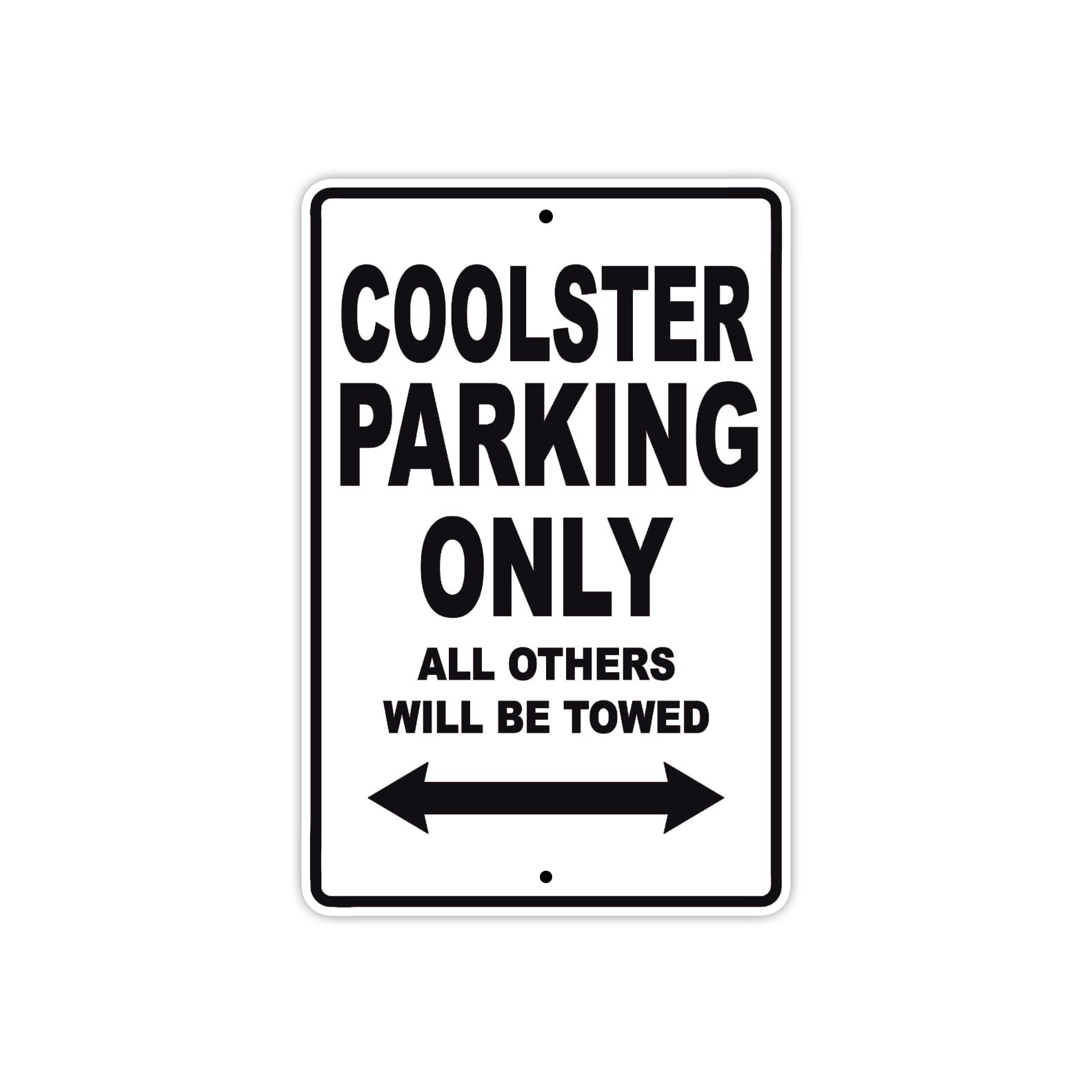 Coolster Coolster Parking Only All Others Will Be Towed Aluminum Decor Garage Sign