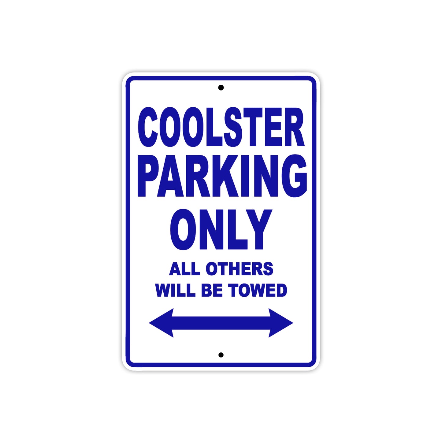 Coolster Coolster Parking Only All Others Will Be Towed Aluminum Decor Garage Sign