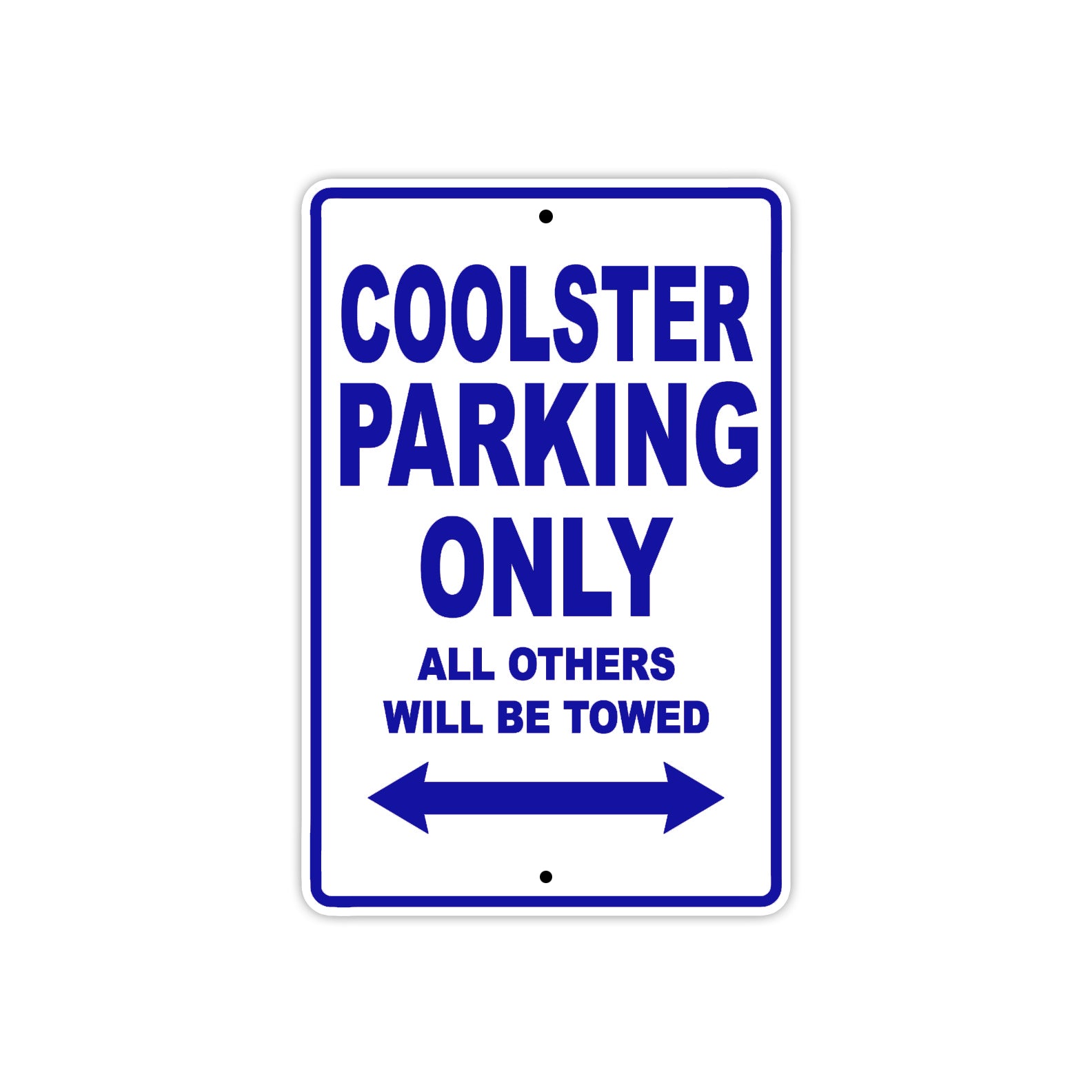 Coolster Coolster Parking Only All Others Will Be Towed Aluminum Decor Garage Sign