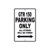 CPI GTR 150 Parking Only All Others Will Be Towed Aluminum Decor Garage Sign