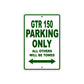 CPI GTR 150 Parking Only All Others Will Be Towed Aluminum Decor Garage Sign