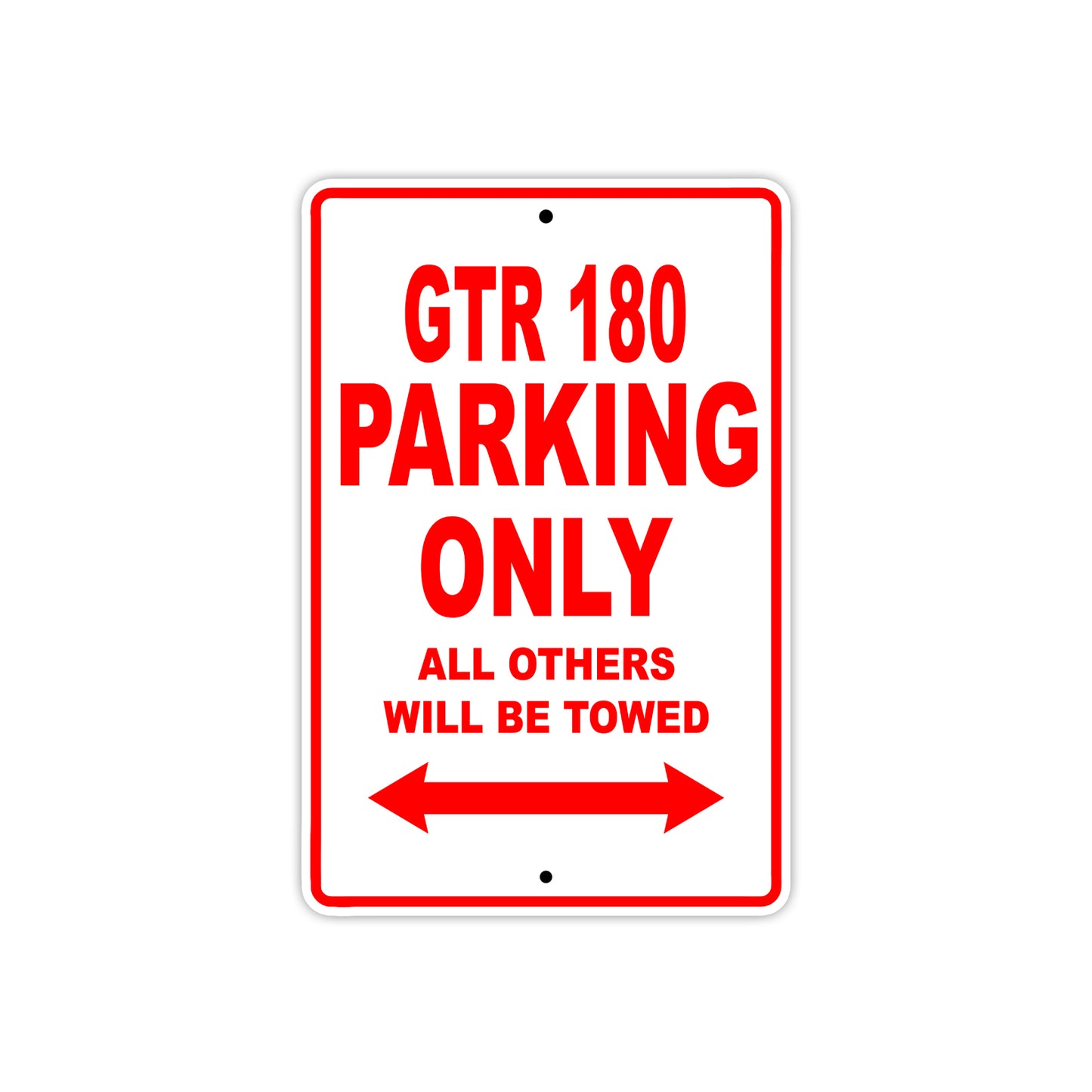 CPI GTR 180 Parking Only All Others Will Be Towed Aluminum Decor Garage Sign