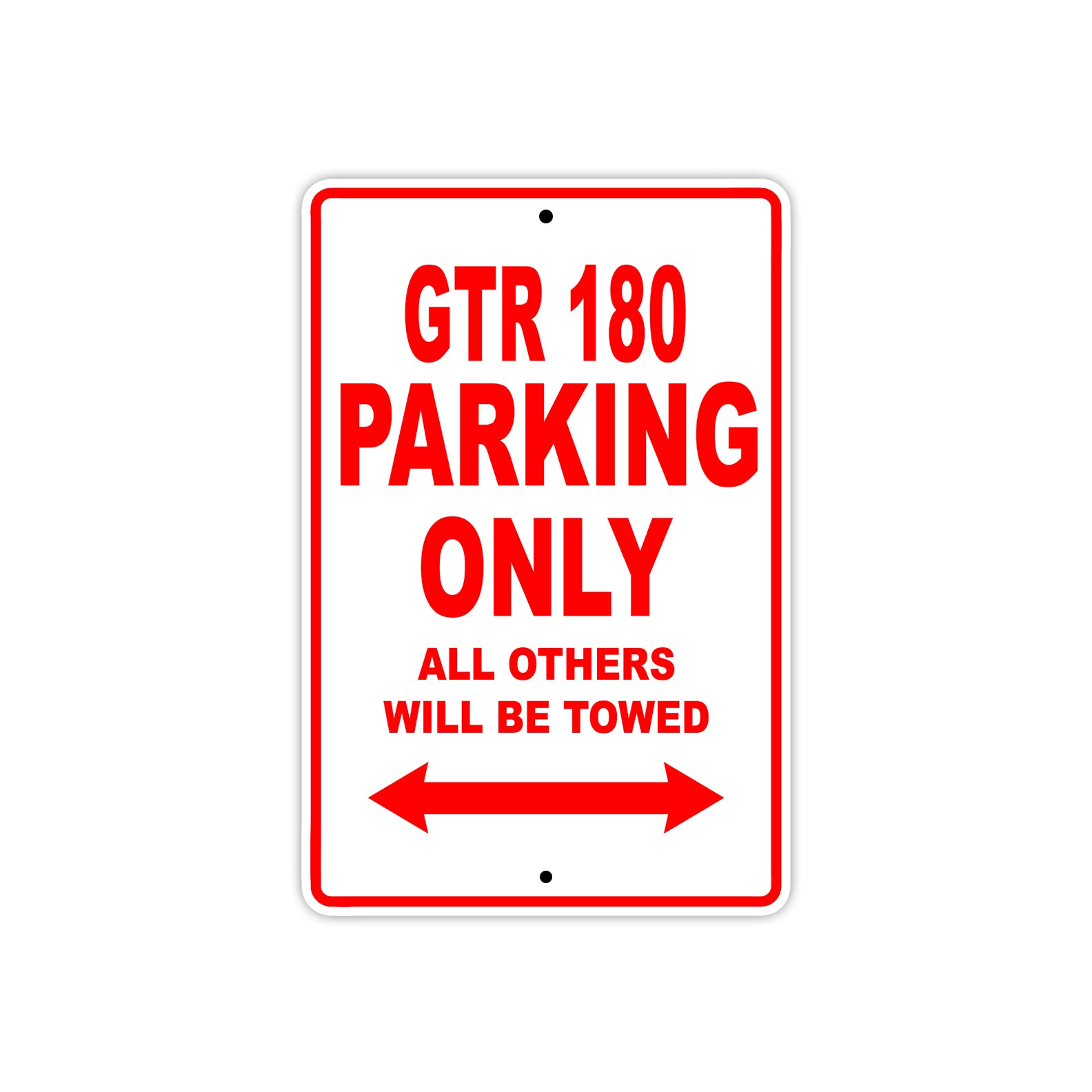 CPI GTR 180 Parking Only All Others Will Be Towed Aluminum Decor Garage Sign