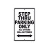 Cushman Step Thru Parking Only All Others Will Be Towed Aluminum Decor Garage Sign