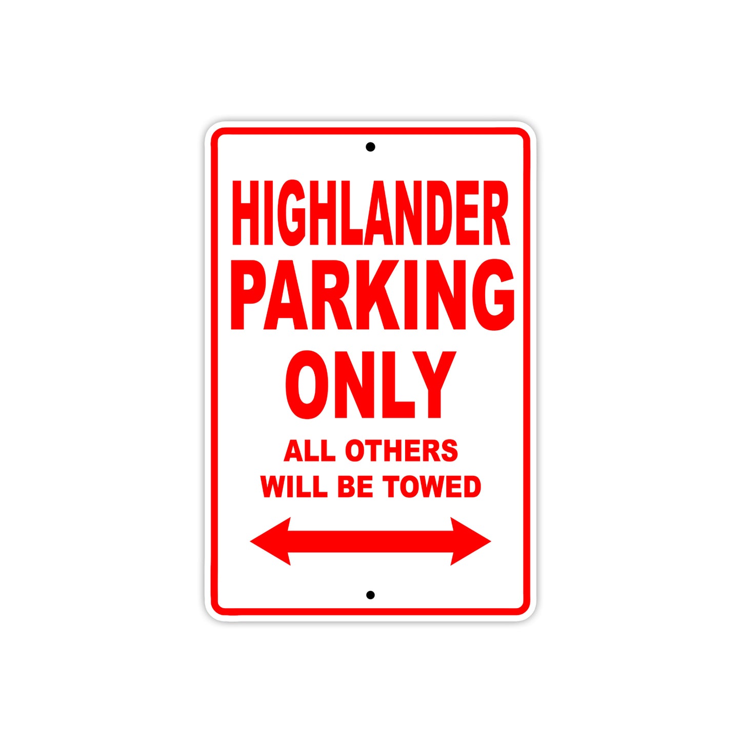 Cushman Highlander Parking Only All Others Will Be Towed Aluminum Decor Garage Sign