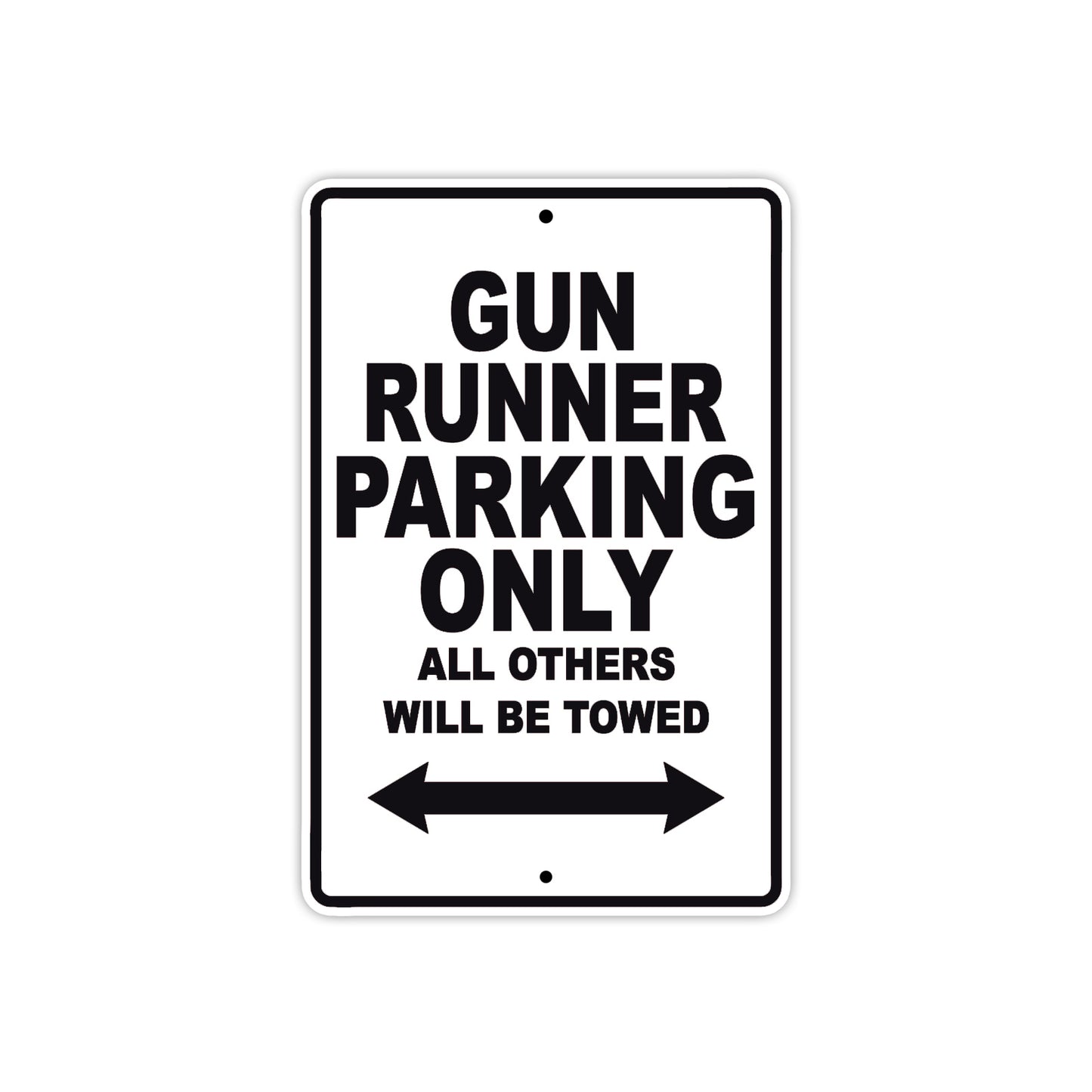 Desperado Gun Runner Parking Only All Others Will Be Towed Aluminum Decor Garage Sign