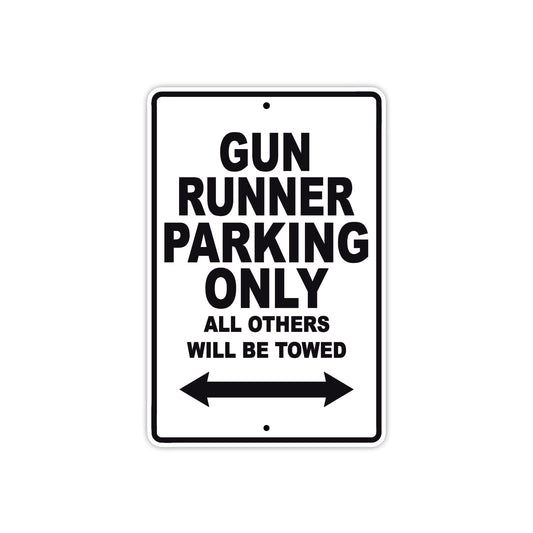 Desperado Gun Runner Parking Only All Others Will Be Towed Aluminum Decor Garage Sign
