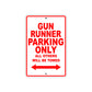 Desperado Gun Runner Parking Only All Others Will Be Towed Aluminum Decor Garage Sign
