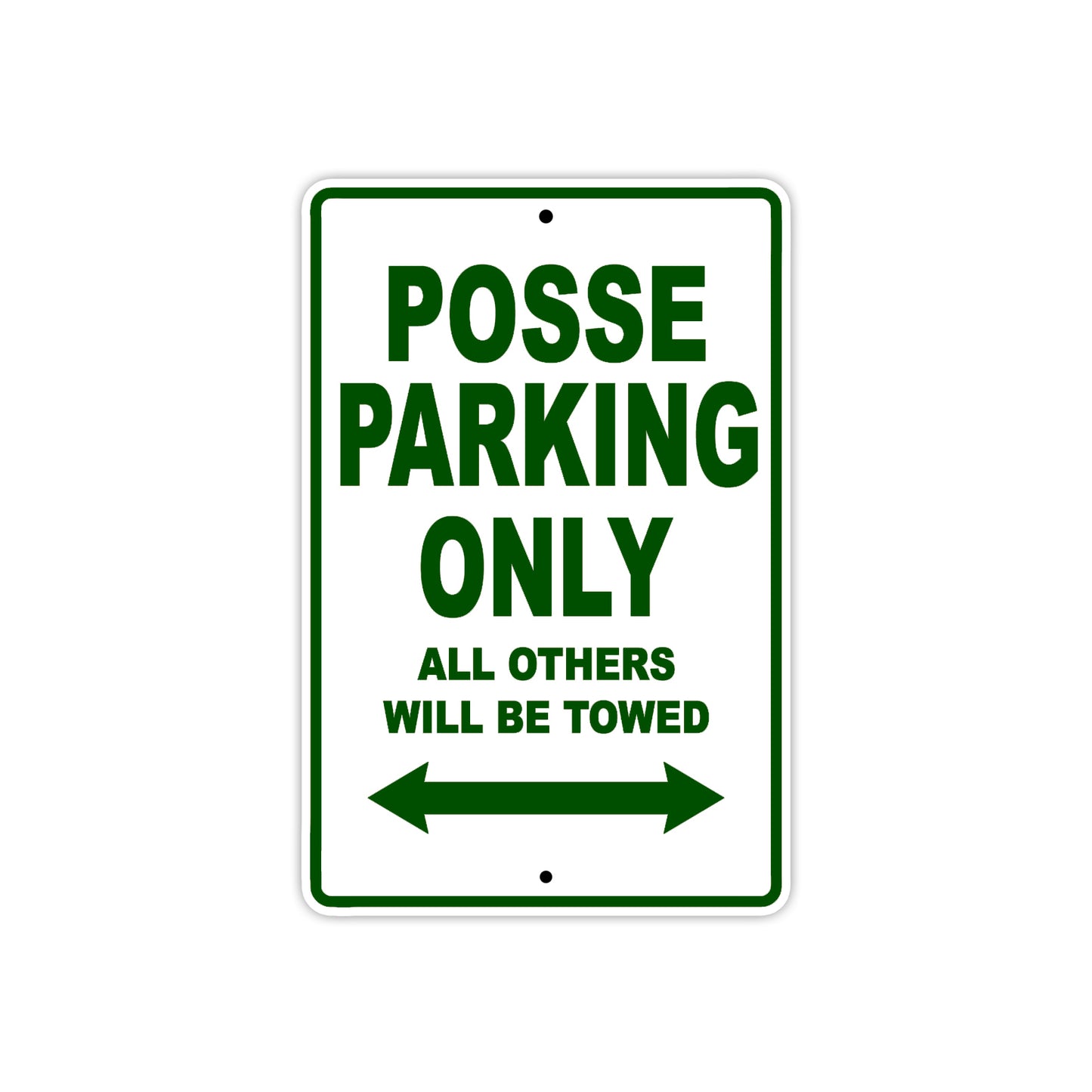 Desperado Posse Parking Only All Others Will Be Towed Aluminum Decor Garage Sign