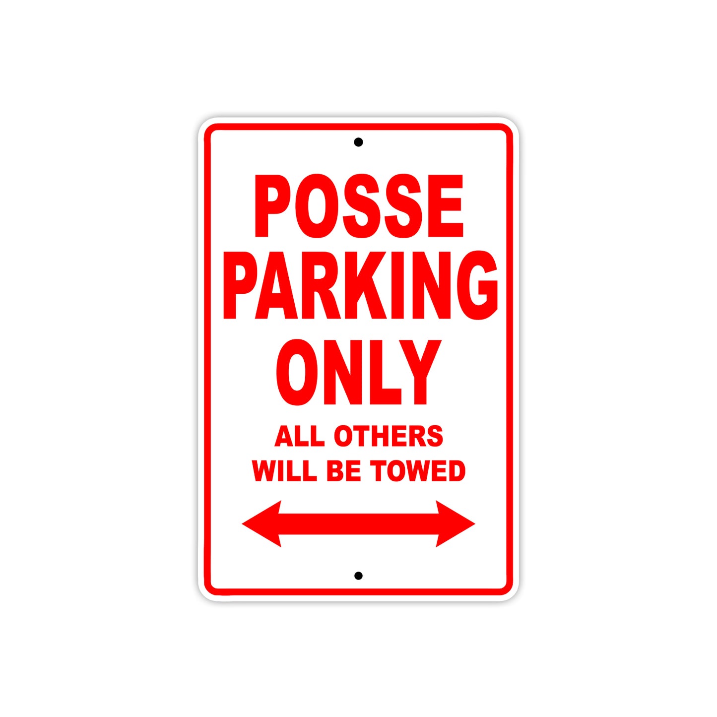 Desperado Posse Parking Only All Others Will Be Towed Aluminum Decor Garage Sign