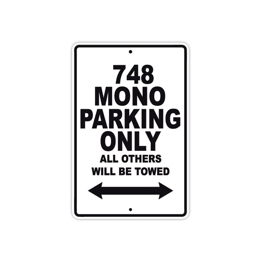 Ducati 748 Mono Parking Only All Others Will Be Towed Aluminum Decor Garage Sign
