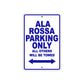 Ducati Ducati Ala Rossa Parking Only All Others Will Be Towed Aluminum Decor Garage Sign