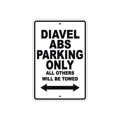 Ducati Diavel ABS Parking Only All Others Will Be Towed Aluminum Decor Garage Sign