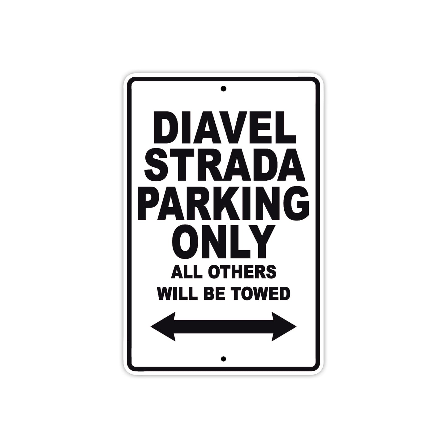 Ducati Diavel Strada Parking Only All Others Will Be Towed Aluminum Decor Garage Sign
