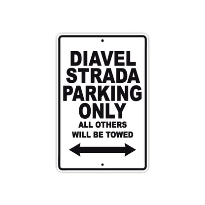 Ducati Diavel Strada Parking Only All Others Will Be Towed Aluminum Decor Garage Sign