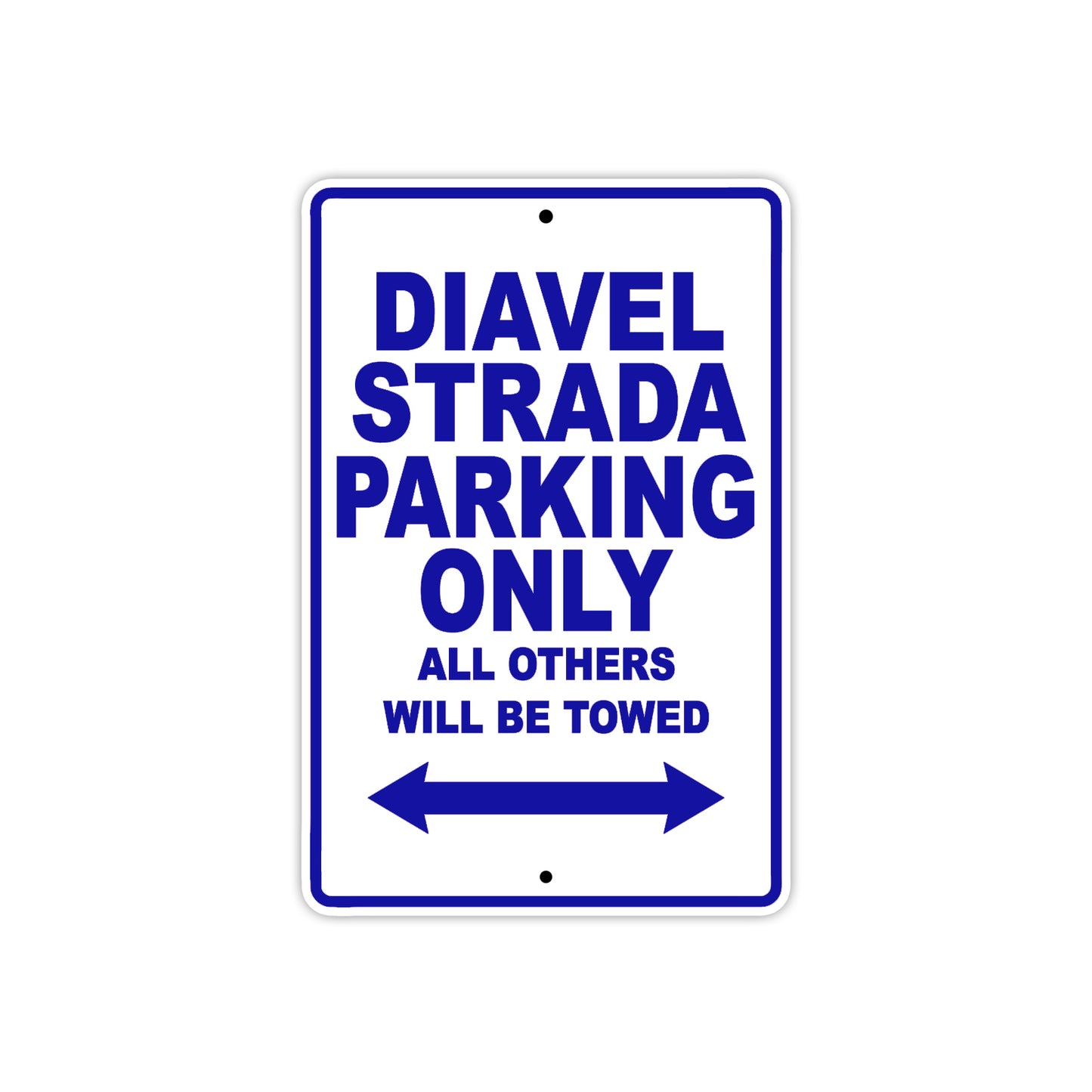 Ducati Diavel Strada Parking Only All Others Will Be Towed Aluminum Decor Garage Sign