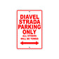 Ducati Diavel Strada Parking Only All Others Will Be Towed Aluminum Decor Garage Sign