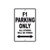 Ducati F1 Parking Only All Others Will Be Towed Aluminum Decor Garage Sign
