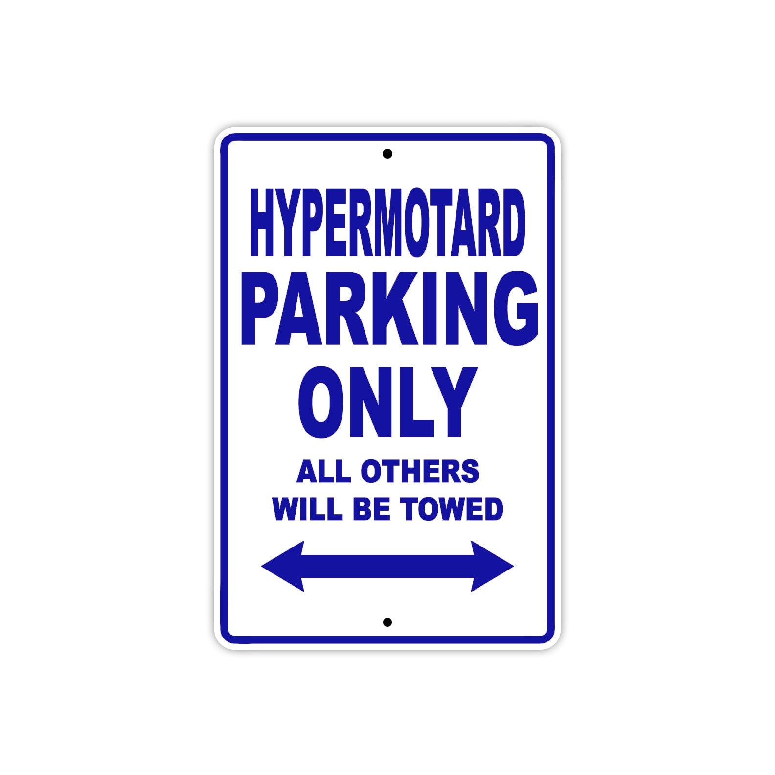 Ducati Hypermotard Parking Only All Others Will Be Towed Aluminum Decor Garage Sign