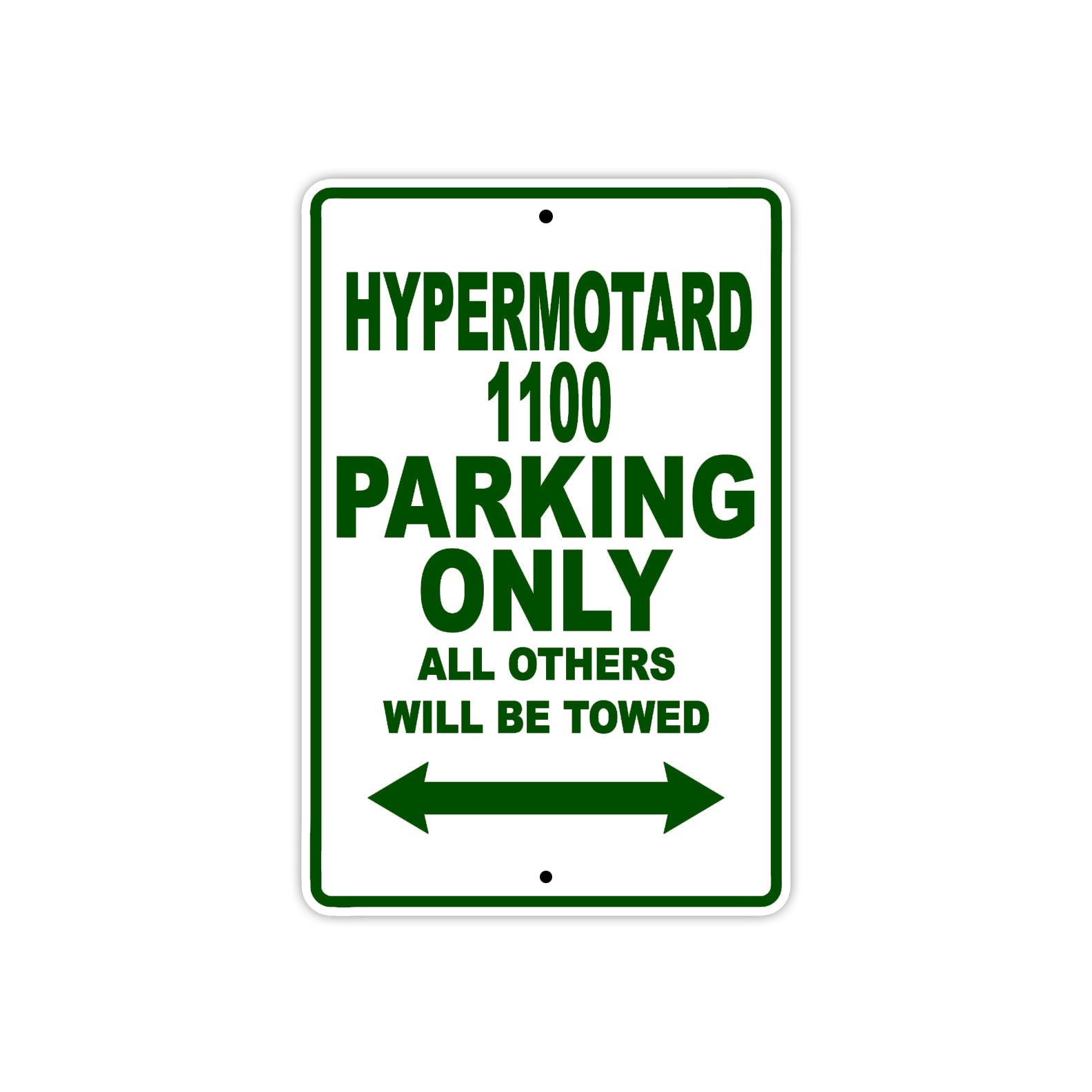 Ducati Hypermotard 1100 Parking Only All Others Will Be Towed Aluminum Decor Garage Sign
