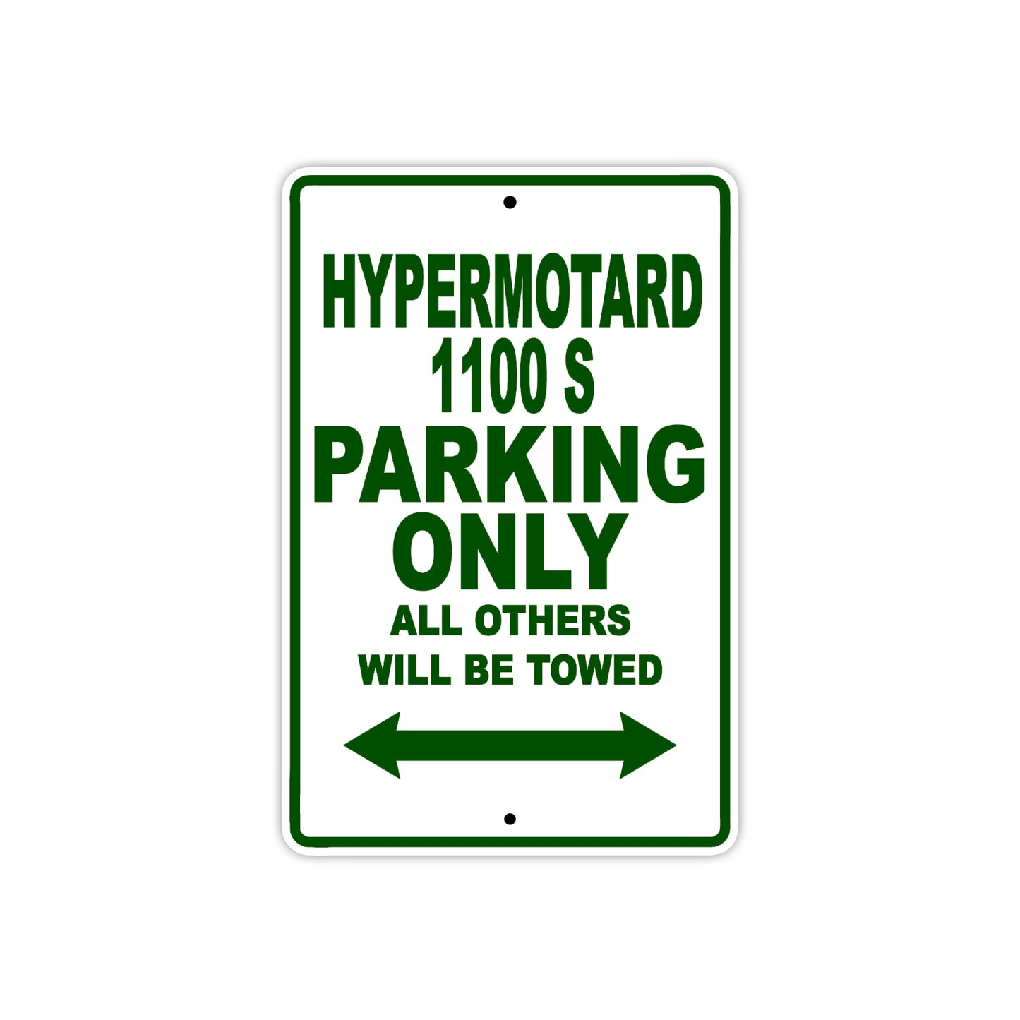 Ducati Hypermotard 1100 S Parking Only All Others Will Be Towed Aluminum Decor Garage Sign