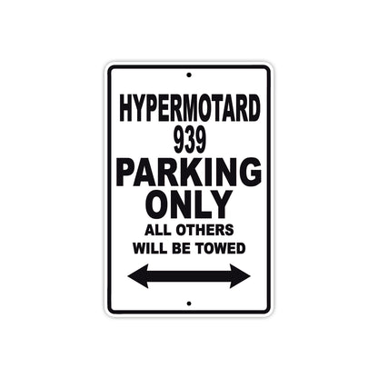 Ducati Hypermotard 939 Parking Only All Others Will Be Towed Aluminum Decor Garage Sign
