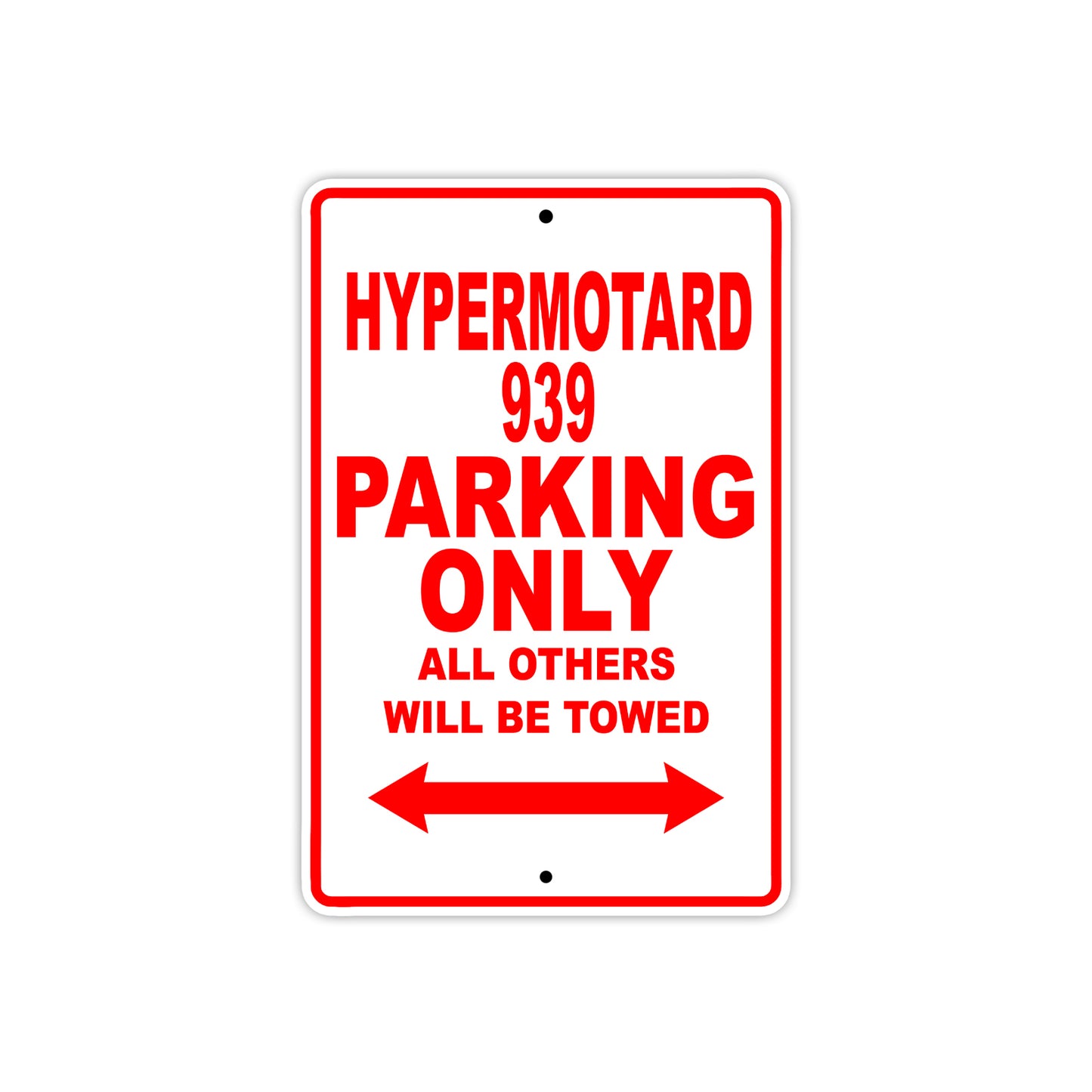 Ducati Hypermotard 939 Parking Only All Others Will Be Towed Aluminum Decor Garage Sign
