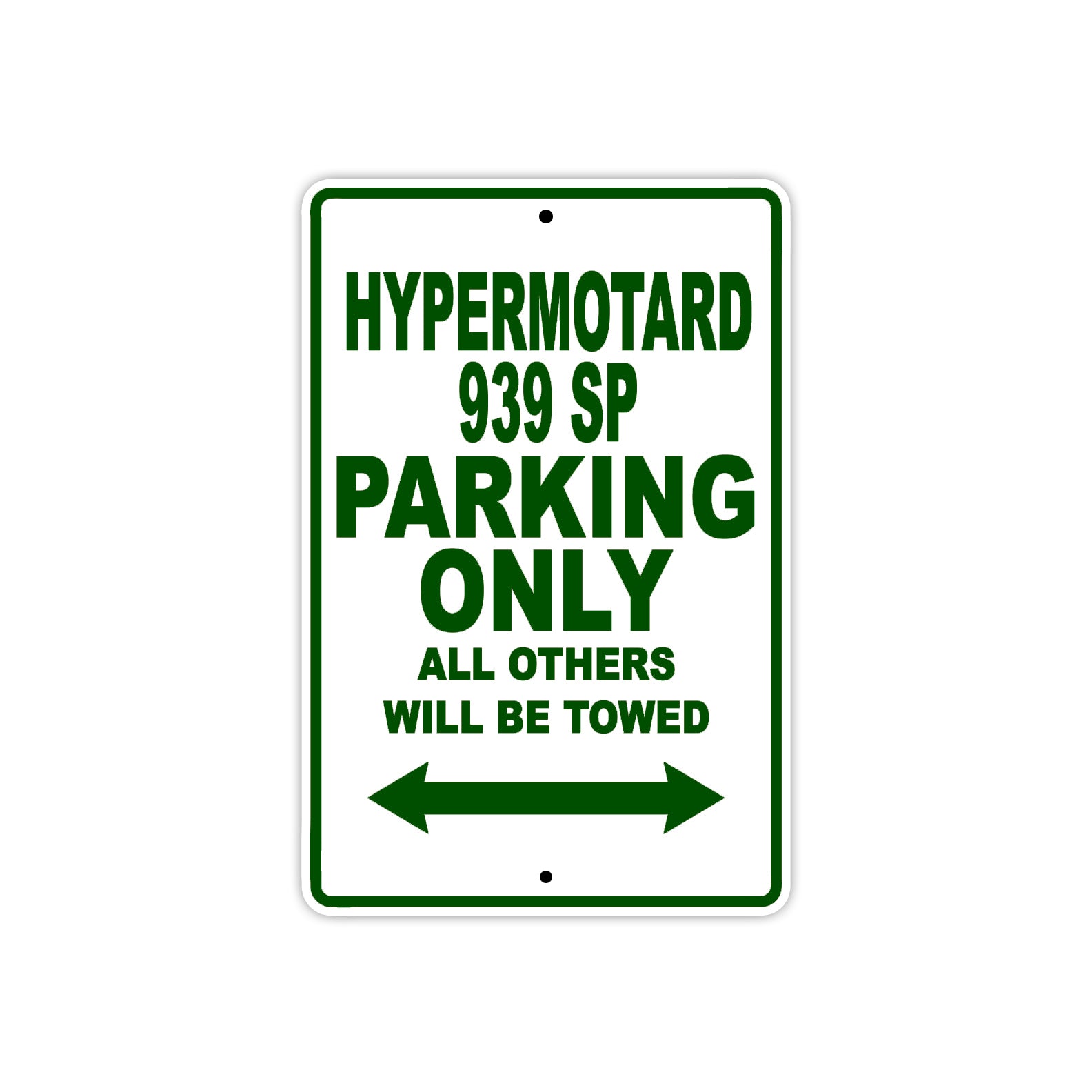 Ducati Hypermotard 939 SP Parking Only All Others Will Be Towed Aluminum Decor Garage Sign