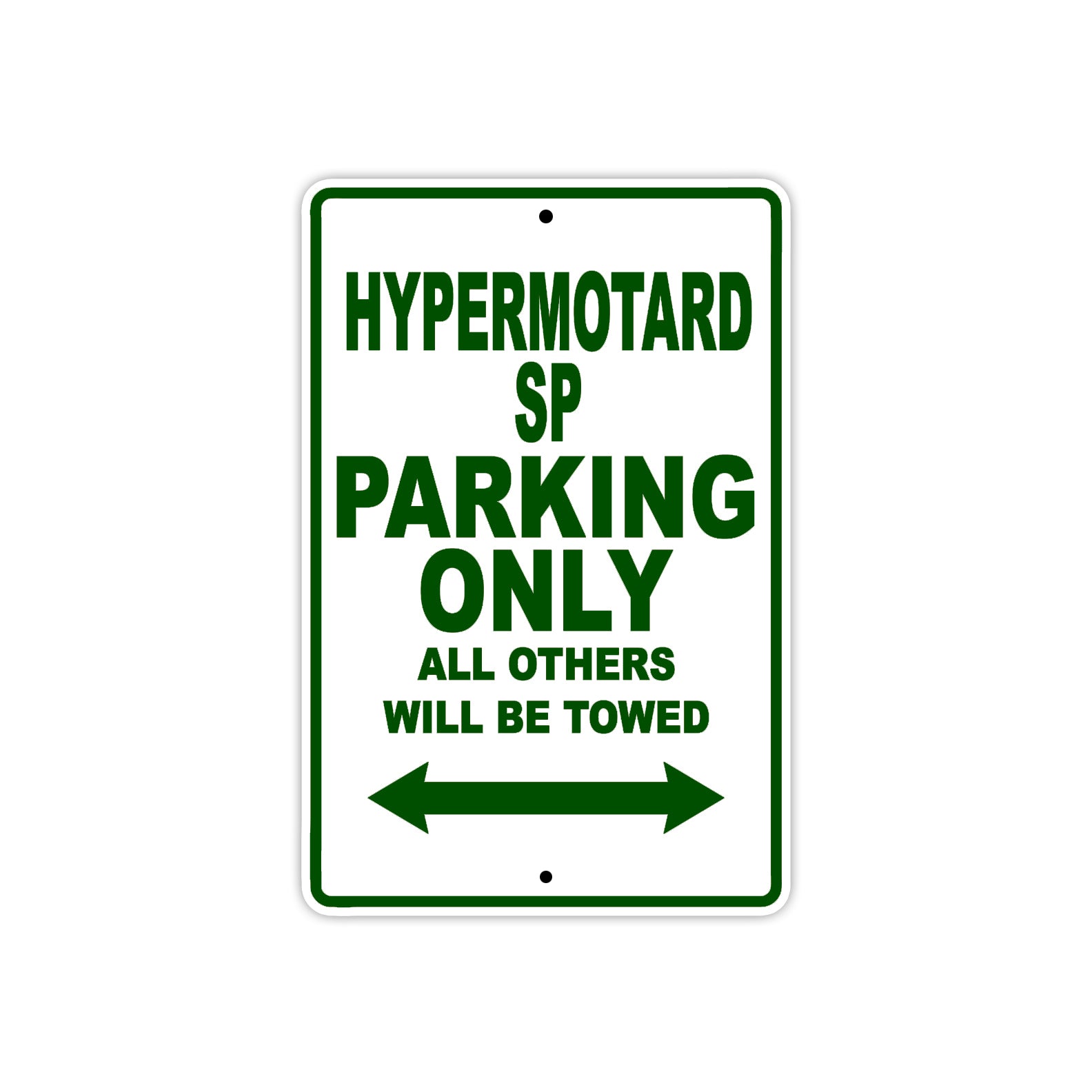 Ducati Hypermotard SP Parking Only All Others Will Be Towed Aluminum Decor Garage Sign