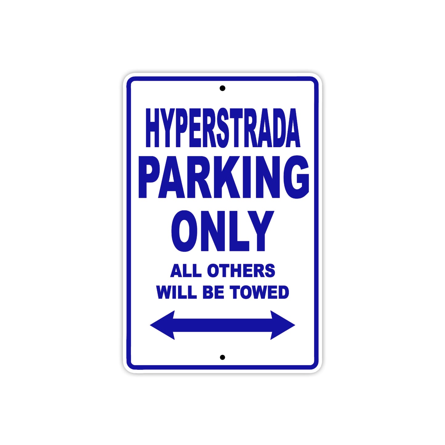 Ducati Hyperstrada Parking Only All Others Will Be Towed Aluminum Decor Garage Sign