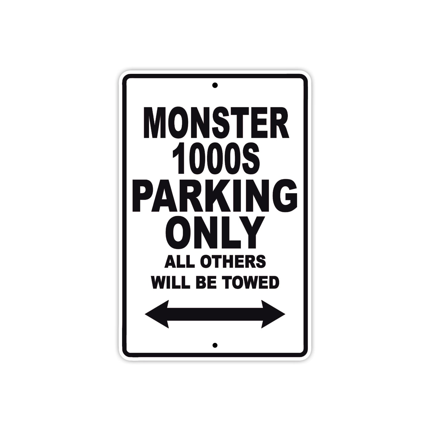 Ducati Monster 1000S Parking Only All Others Will Be Towed Aluminum Decor Garage Sign