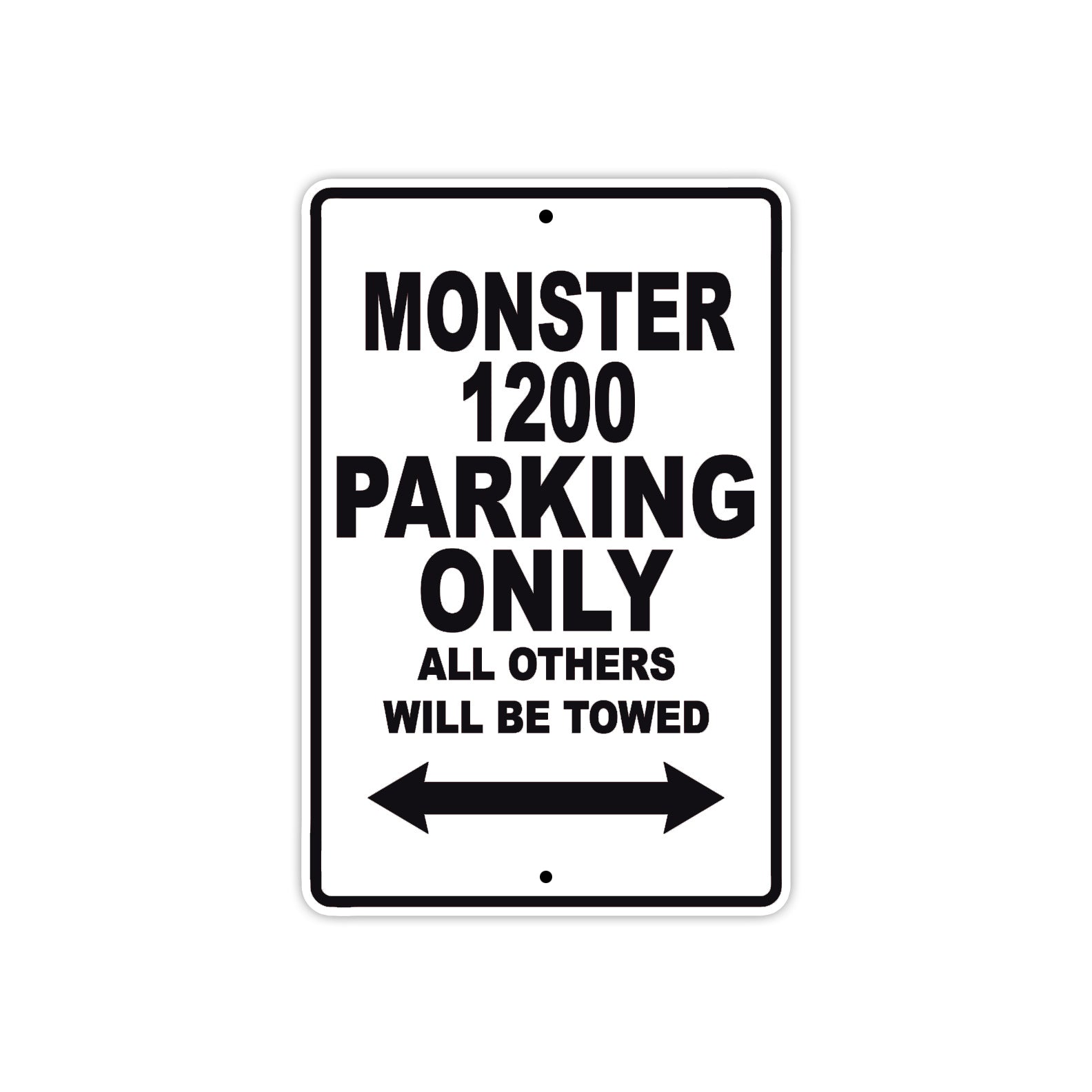 Ducati Monster 1200 Parking Only All Others Will Be Towed Aluminum Decor Garage Sign