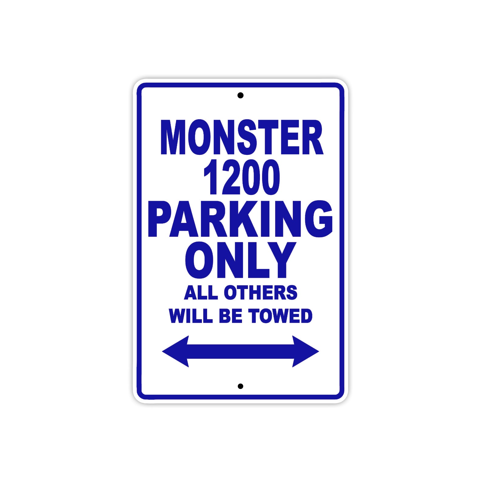 Ducati Monster 1200 Parking Only All Others Will Be Towed Aluminum Decor Garage Sign