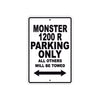 Ducati Monster 1200 R Parking Only All Others Will Be Towed Aluminum Decor Garage Sign