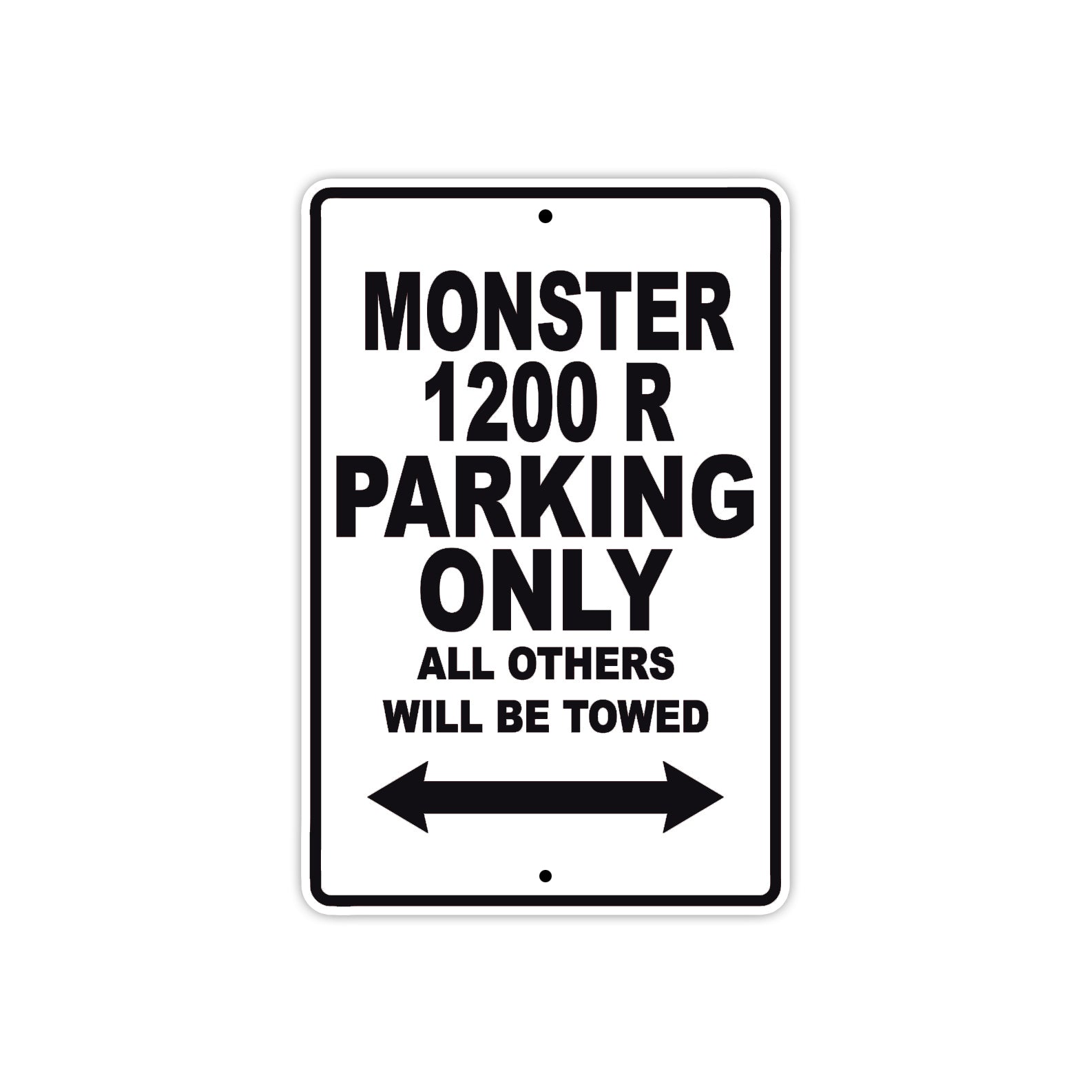 Ducati Monster 1200 R Parking Only All Others Will Be Towed Aluminum Decor Garage Sign