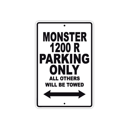Ducati Monster 1200 R Parking Only All Others Will Be Towed Aluminum Decor Garage Sign